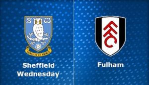 Sheffield Wednesday-Fulham (preview & bet)
